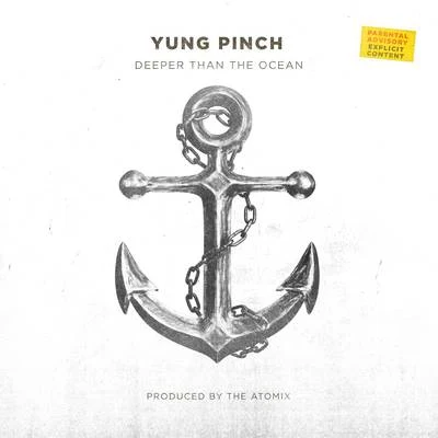 Yung PinchPvrxDeeper Than The Ocean