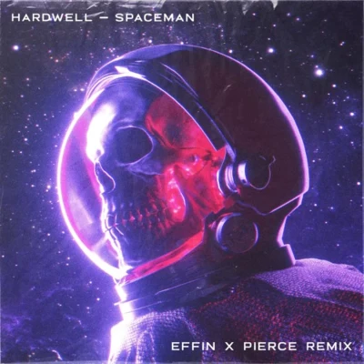 PierceSpaceman (EFFIN & PIERCE REMIX)