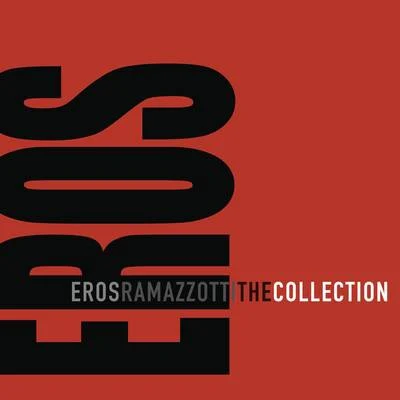 Eros RamazzottiThe Collection