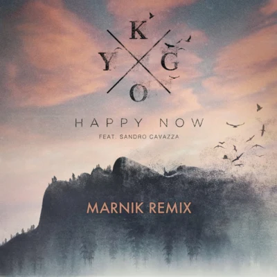 Marnik/Danti/Gabry PonteHappy Now (Marnik Remix)