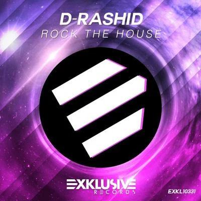 D-RashidRock the House