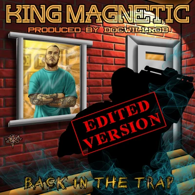 GQ Nothin Pretty/Kut One/King MagneticBack In The Trap