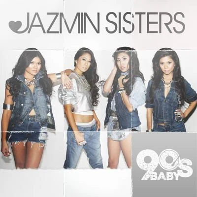 Jazmin Sisters90生baby - EP