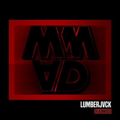 Lumberjvck/Kat NestelDeadwood