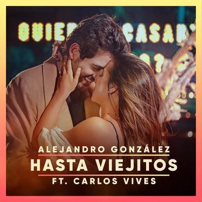 Carlos VivesHasta Viejitos