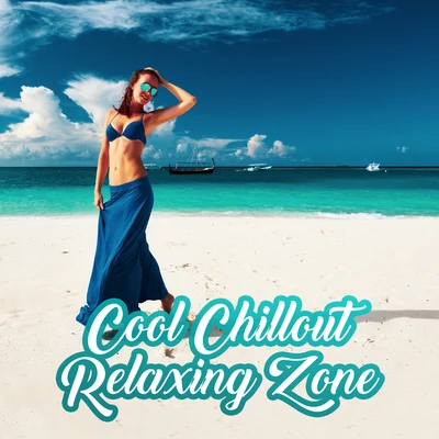 Club Bossa Lounge Players/Best Of Hits/Afterhour ChilloutCool Chillout Relaxing Zone – 15 Selected Chill Out Vibes, After Party Chill Sounds, Hot Vibes from Ibiza Beach