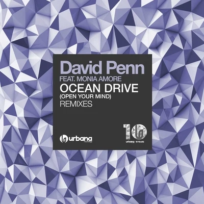 David PennOcean Drive (Open Your Mind) (Remixes)