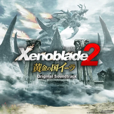 海田明里/光田康典/三留一純/景山將太Xenoblade 2 黃金の國イーラ Original Soundtrack