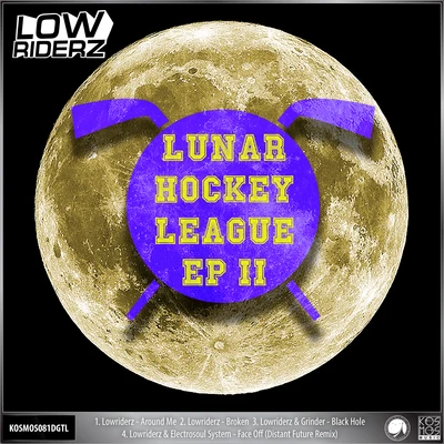 LowRIDERz/SkellismLunar Hockey League EP II