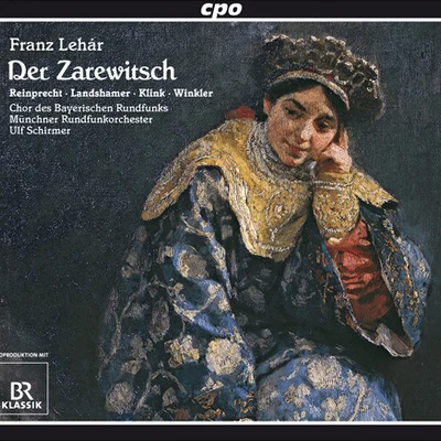 Ulf SchirmerLEHAR, F.: Zarewitsch (Der) [Operetta] (Schirmer)