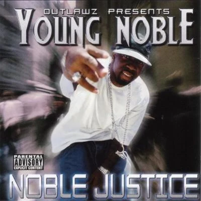 The OutlawzYoung NobleGage GullyNoble Justice