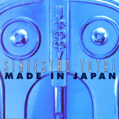 Siniestro TotalMade in Japan