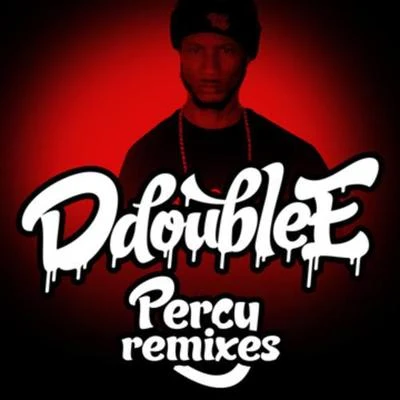 D Double EPercy Remixes