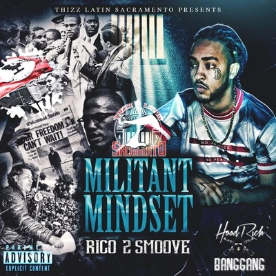 Rico 2 SmooveMilitant Mindset