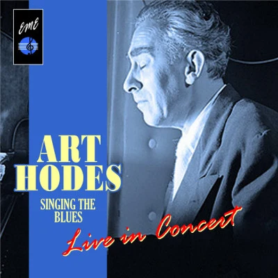 Art HodesSinging the Blues: Art Hodes Live in Concert