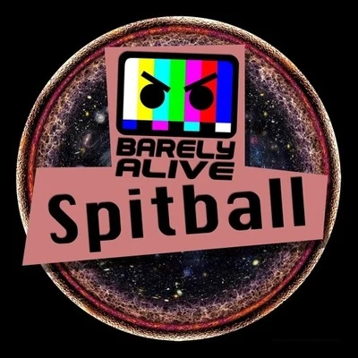 Barely Alive/SplitbreedSpitball