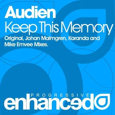 AudienKeep This Memory - Original Mix