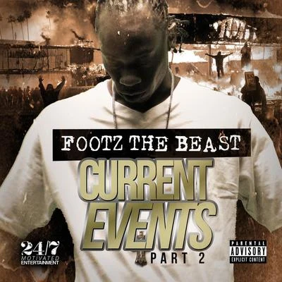 T-Bird/Footz the BeastCurrent Events 2