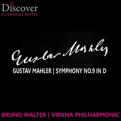 Vienna PhilharmonicMahler: Symphony No. 9 in D