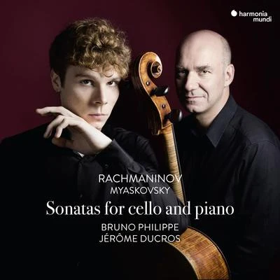 Jerome DucrosRachmaninov & Myaskovsky: Sonatas for Cello and Piano