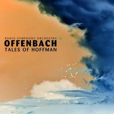 Radio symphony orchestra/Daniel Safran/Konstantin IvanovTales Of Hoffmann