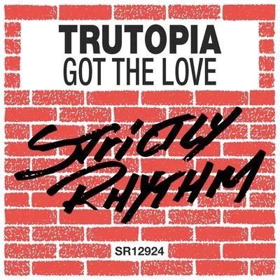 TrutopiaGot the Love