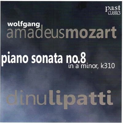 Dinu LipattiMozart: Piano Sonata No. 8