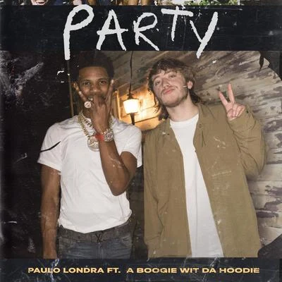 Paulo LondraParty (feat. A Boogie Wit da Hoodie)