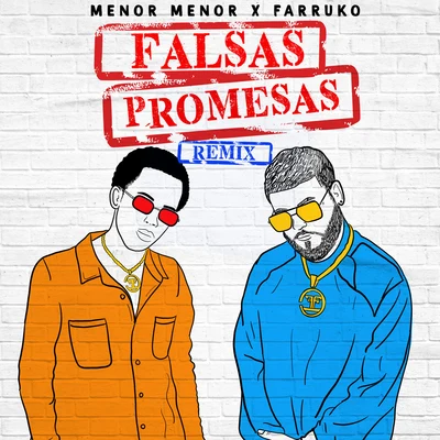 Menor Menor/Lirico En La Casa/AkimFalsas Promesas (Remix)