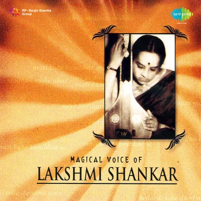 Kumari Faiyaz/Lakshmi Shankar/Manna Dey/Lata Mangeshkar/AsraniMagical Voice Of Lakshmi Shankar