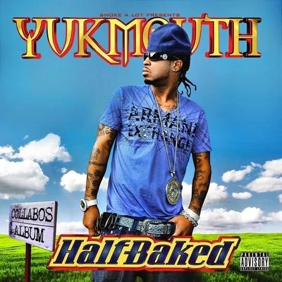 The Gatlin/YukmouthHalf Baked