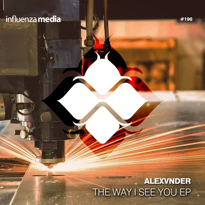 AlexvnderThe Way I See You EP