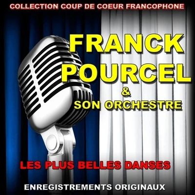 Franck Pourcel et son orchestreFranck Pourcel et son Orchestre: Les plus belles danses