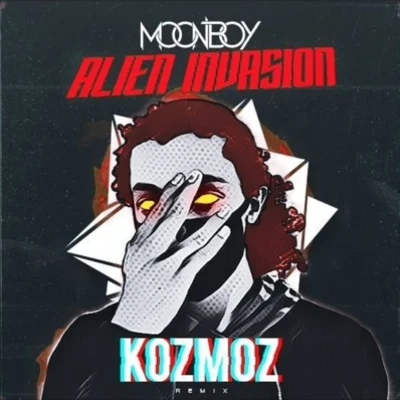 KozmozBAINBRIDGEALIEN INVAZION (KOZMOZ REMIX)