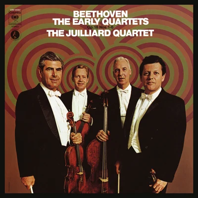 Juilliard String QuartetBeethoven: The Early Quartets, Op. 18, Nos. 1 - 6 (Remastered)