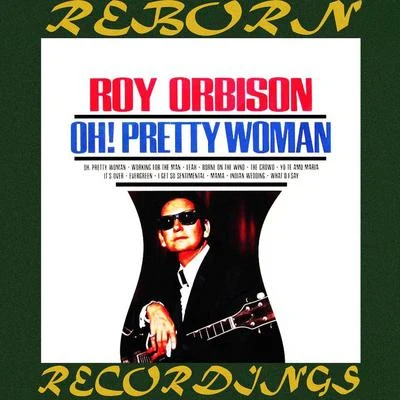 Roy OrbisonOh Pretty Woman (HD Remastered)