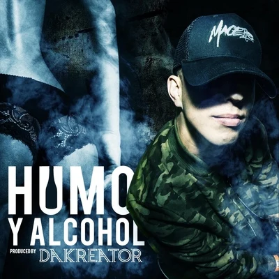 Macero/JagHumo y Alcohol (feat. Dakreator)