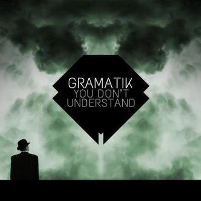 GramatikYou Dont Understand