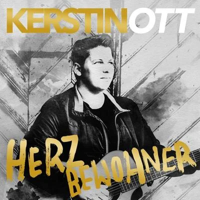 Kerstin Ott/Helene FischerHerzbewohner (Gold Edition)