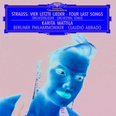 Karita MattilaVier letzte Lieder