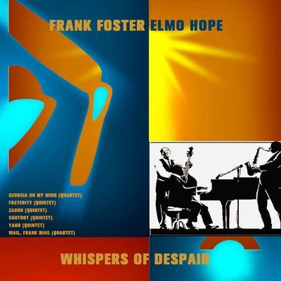 Frank FosterWhispers of Despair