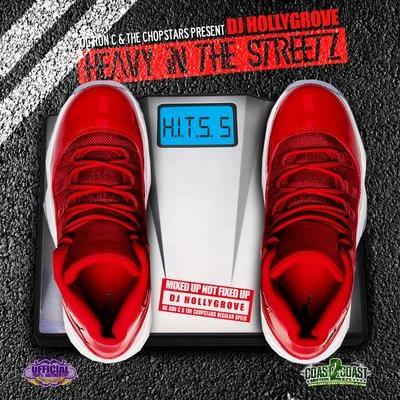 Big-TOG Ron CLil FlipHeavy in the Streetz: Hits 5