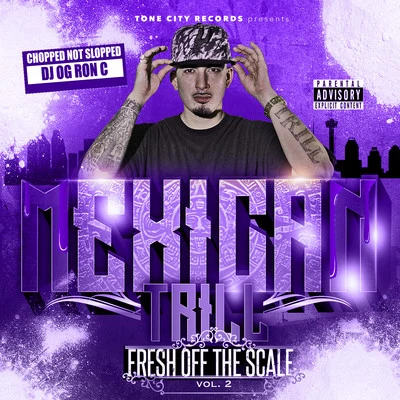 Mexican Trill/Propain/DJ RedFresh off the Scale (Chopped & Screwed)