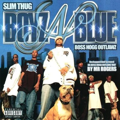 BOSS HOGG OUTLAWZBoyz-N-Blue