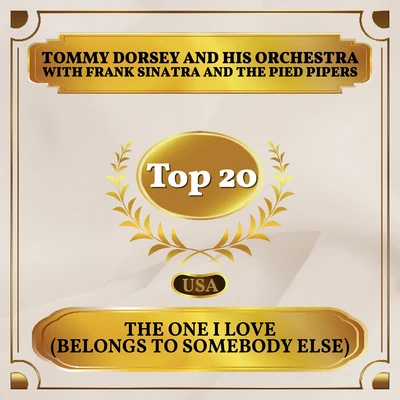 The Pied PipersThe One I Love (Belongs to Somebody Else) (Billboard Hot 100 - No 15)