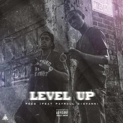 FeeqLevel Up (feat. Payroll Giovanni)