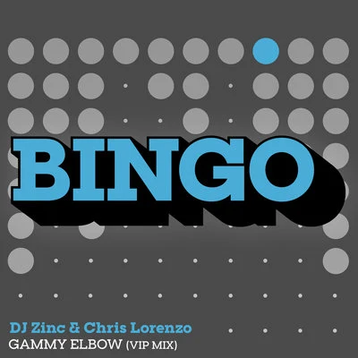 Chris Lorenzo/AC SlaterGammy Elbow (VIP Mix)