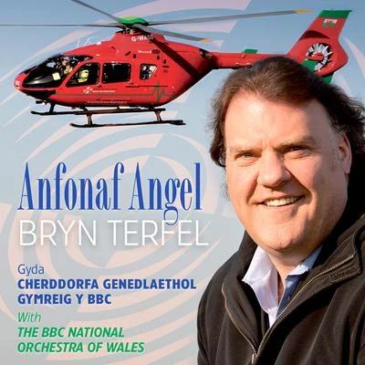 Bryn Terfel/Fflur Wyn/Cor RhuthunAnfonaf Angel