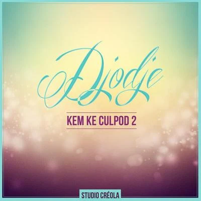 DjodjeElji BeatzkillaKem Ke Culpod 2