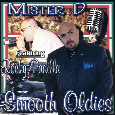 Cold 187um/Mister DSmooth Oldies (feat. Rocky Padilla)